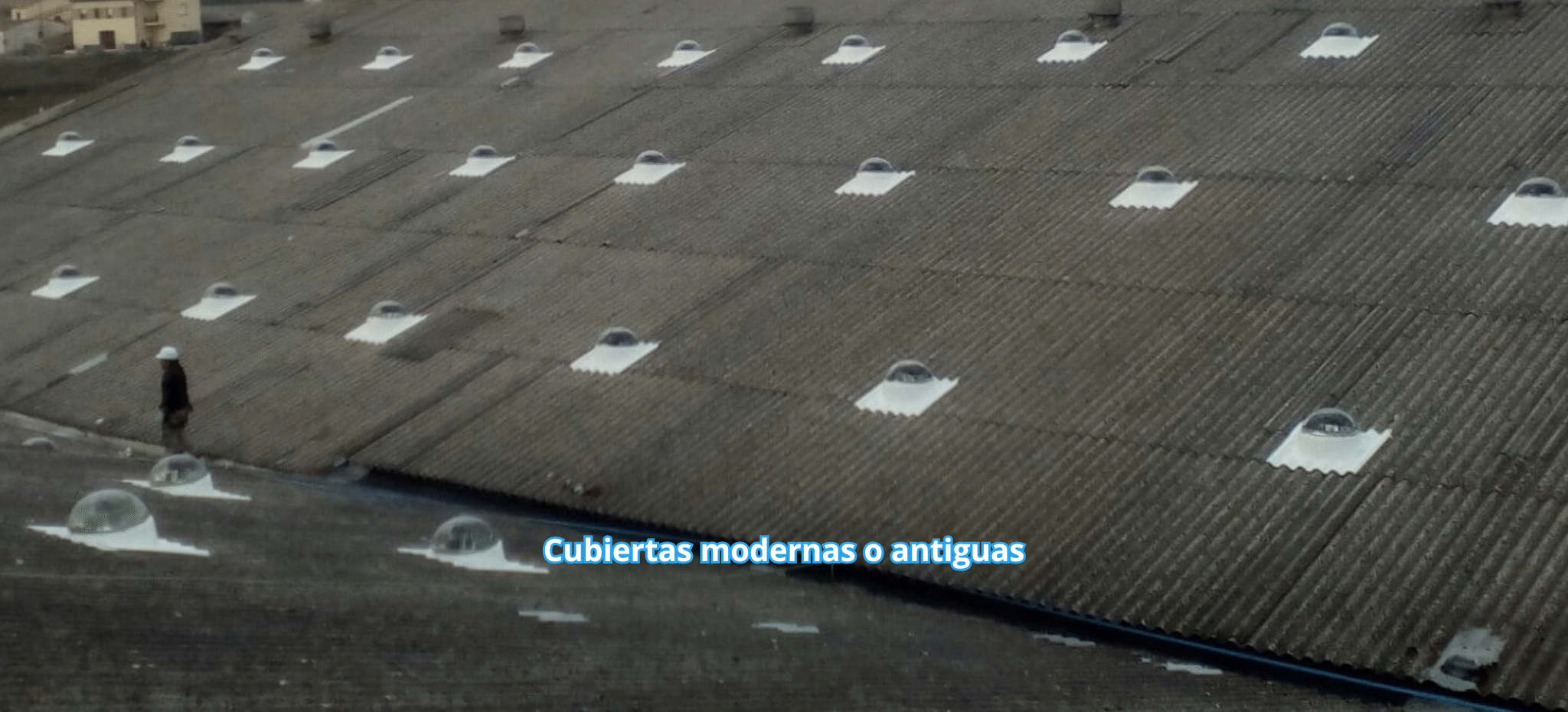 Cubiertas modernas o antiguas